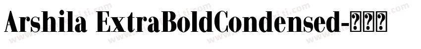 Arshila ExtraBoldCondensed字体转换